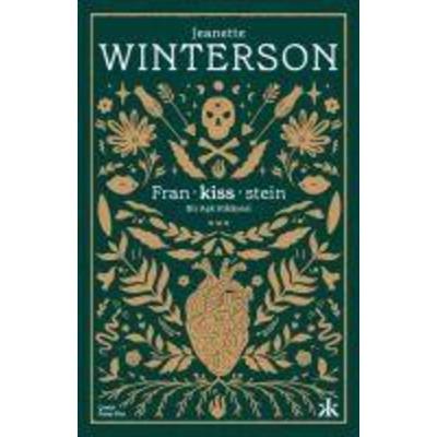 Fran - kiss - stein Bir Ask Hikayesi, Taschenbuch von Jeanette Winterson, Kafka Yayinevi