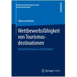 Wettbewerbsfähigkeit von Tourismusdestinationen, Fachbücher von Marcus Herntrei