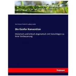 Lueder:Die Genfer Konvention, Fachbücher von Carl Johann Friedrich Ludwig Lueder