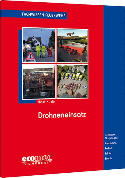 Nico Ninov - Drohneneinsatz: Rechtliche Grundlagen - Ausbildung - Technik - Taktik - Einsatz (Fachwissen Feuerwehr) - Preis vom 18.10.2026 19:22:15 h