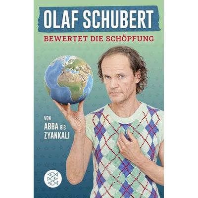 Olaf Schubert bewertet die Schöpfung, Taschenbuch von Olaf Schubert,Stephan Ludwig, Fischer Taschenbuch Verlag