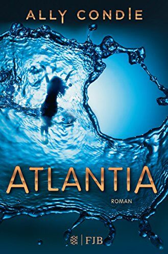 Ally Condie - Atlantia: Roman - Preis vom 04.10.2026 03:51:26 h