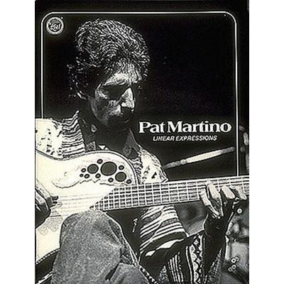 Pat Martino Linear Expressions Guitar Instruction Book for Jazz and Improvisation Learn Chord Conversions, Melodic Thinking and Jazz Soloing