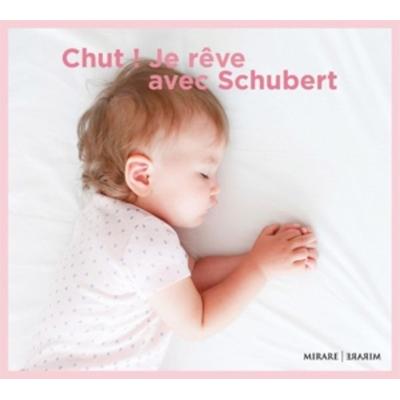 Chut! Je Reve Avec Schubert - Engerer,Diluka,Pennetier,Quatuor Modigliani, CD