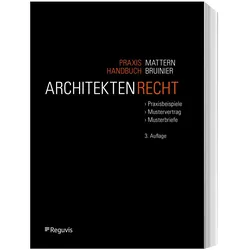 Praxishandbuch Architektenrecht, Fachbücher von Stefan Bruinier, David Mattern