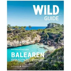 Wild Guide Balearen, Reisebücher von Anna Deacon
