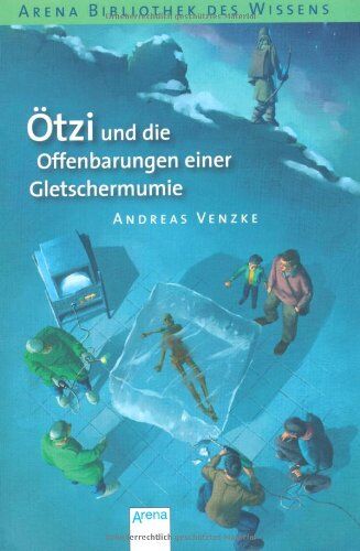Andreas Venzke - Ötzi und die Offenbarungen einer Gletschermumie - Preis vom 09.10.2026 07:28:09 h