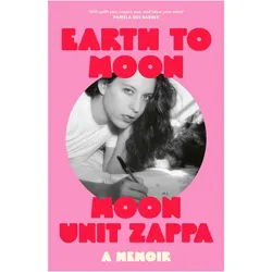 Earth to Moon, Belletristik von Moon Unit Zappa