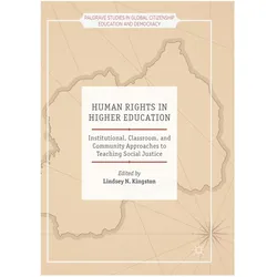 Human Rights in Higher Education, Fachbücher von Lindsey N. Kingston