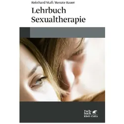 Lehrbuch Sexualtherapie, Ratgeber von Reinhard Mass, Renate Bauer