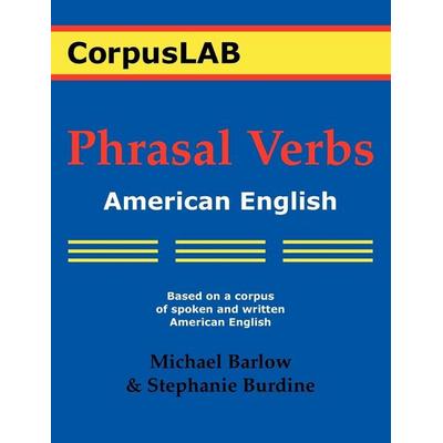 Phrasal Verbs, Taschenbuch von Michael Barlow,Stephanie Burdine, Athelstan Publications, 978-0-940753-18-1