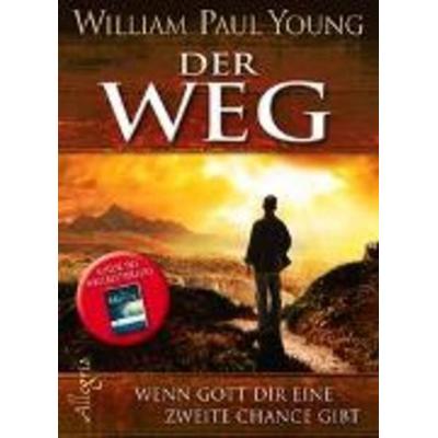 Der Weg, Gebundene Ausgabe von William Paul Young, Allegria