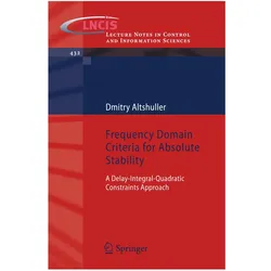 Frequency Domain Criteria for Absolute Stability, Fachbücher von Dmitry Altshuller