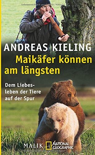 Andreas Kieling - Maikäfer können am längsten: Dem Liebesleben der Tiere auf der Spur - Preis vom 17.10.2026 19:25:27 h