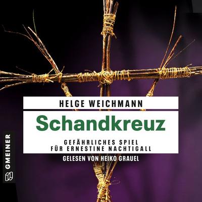 Schandkreuz - Helge Weichmann, Audio, 9783839205464
