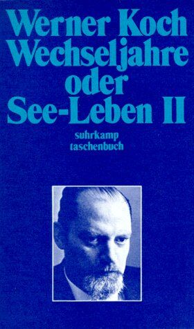 Werner Koch - Wechseljahre oder See-Leben 2 - Preis vom 15.10.2026 23:06:25 h