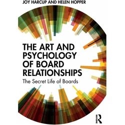 The Art and Psychology of Board Relationships, Sachbücher von Joy Harcup, Helen Hopper