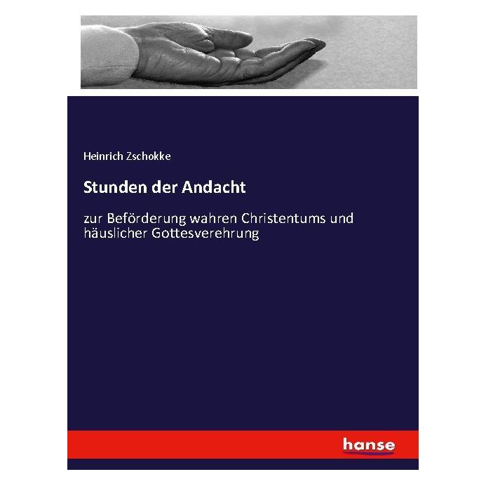 Hansebooks Stunden der Andacht (Deutsch, Softcover, Heinrich Zschokke) (56224576)
