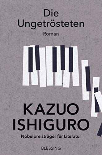 Kazuo Ishiguro - Die Ungetrösteten: Roman - Preis vom 13.10.2026 11:25:28 h