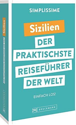 Bruckmann Reiseführer Europa: SIMPLISSIME – der praktischste Reiseführer der Welt – Sizilien: Erlebnisreiche Rundreisen in einem kompakten Reisehandbuch. - Preis vom 09.10.2026 07:28:09 h