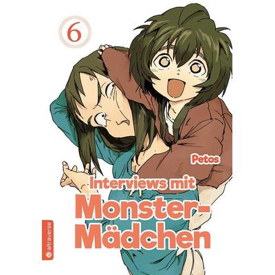 Interviews mit Monster-Mädchen 06, Taschenbuch von Petos, Altraverse GmbH, 978-3-96358-275-2