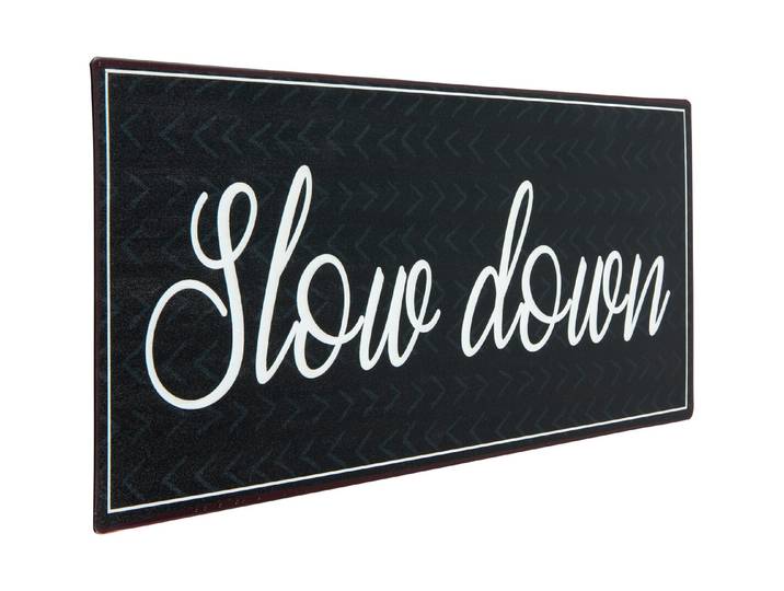 Metall Schild 30x13 cm Slow down