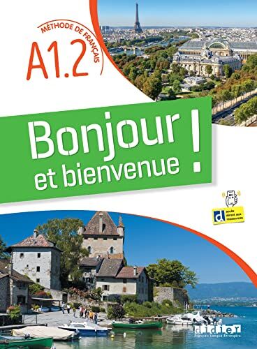 Lucile Bertaux - Bonjour et bienvenue ! : méthode de français A1.2 - Preis vom 11.10.2026 03:10:56 h