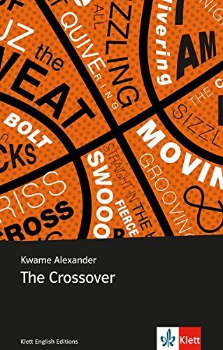 Kwame Alexander - The Crossover: Englische Lektüre für das 5. und 6. Lernjahr (Young Adult Literature: Klett English Editions) - Preis vom 19.10.2026 19:33:35 h