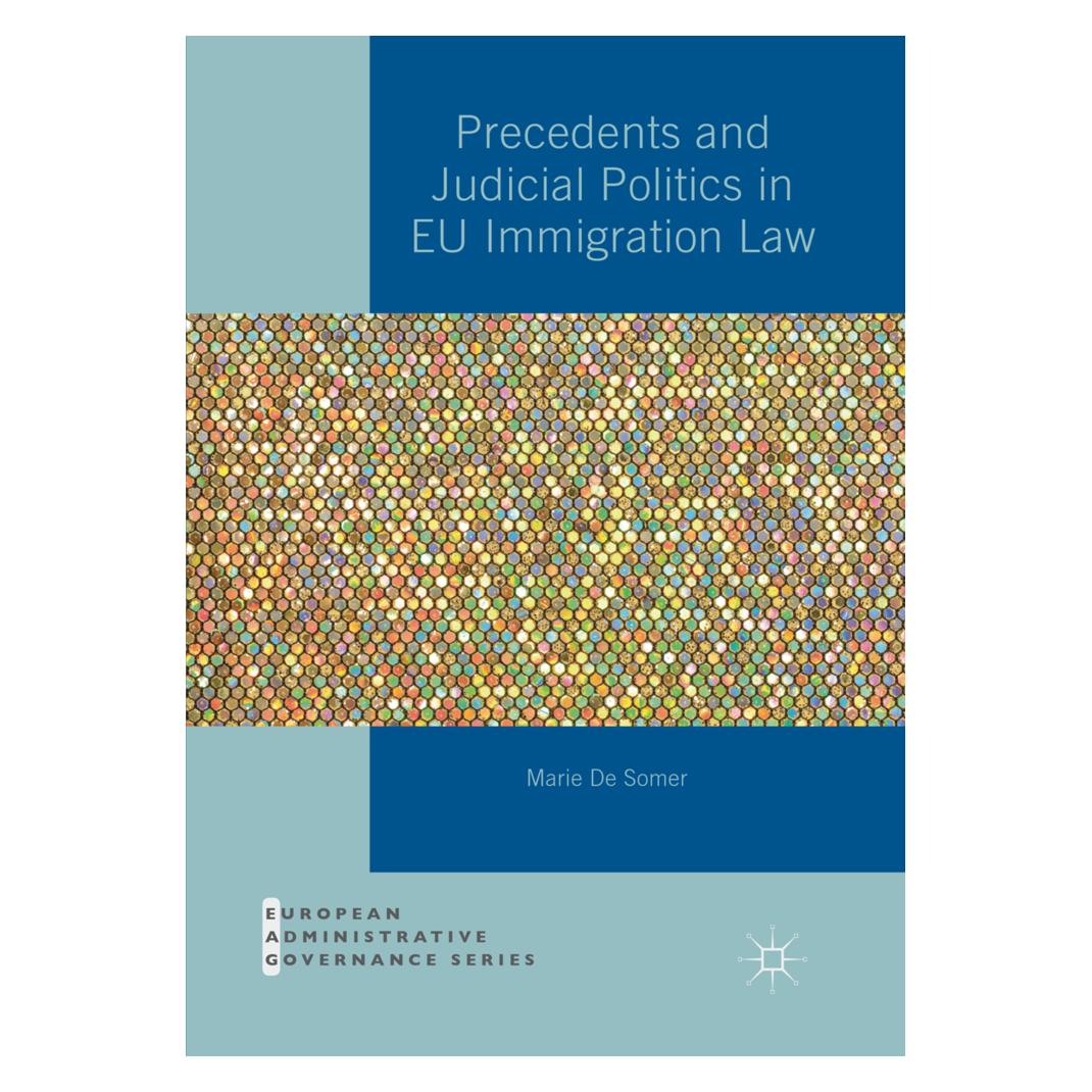 Springer Precedents and Judicial Politics in EU Immigration Law (Englisch, Softcover, Marie De Somer) (56090316)
