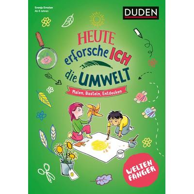 Weltenfänger: Heute erforsche ich die Umwelt - ab 6 Jahren, Taschenbuch von Svenja Ernsten, Duden ein Imprint von Cornelsen Verlag GmbH,