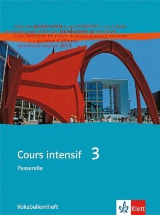 Marie Gauvillé - Cours intensif. Französisch als 3. Fremdsprache: Cours intensif Neu 3. Vokabellernheft: Französisch als 3. Fremdsprache mit Beginn in Klasse 8. Alle Bundesländer: BD 3 - Preis vom 11.10.2026 03:10:56 h