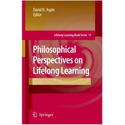 Philosophical Perspectives on Lifelong Learning, Fachbücher von David N. Aspin