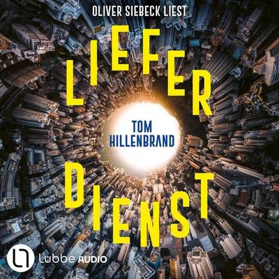 Lieferdienst - Tom Hillenbrand, Audio, 9783754016954