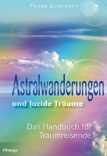 Frank Lowinsky - Astralwanderungen und luzide Träume - Preis vom 10.10.2026 11:48:34 h