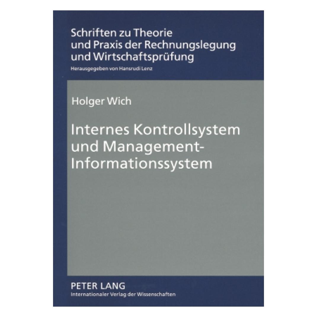 Peter Lang Internes Kontrollsystem und Management-Informationssystem (Deutsch, Softcover, Holger Wich) (56032280)