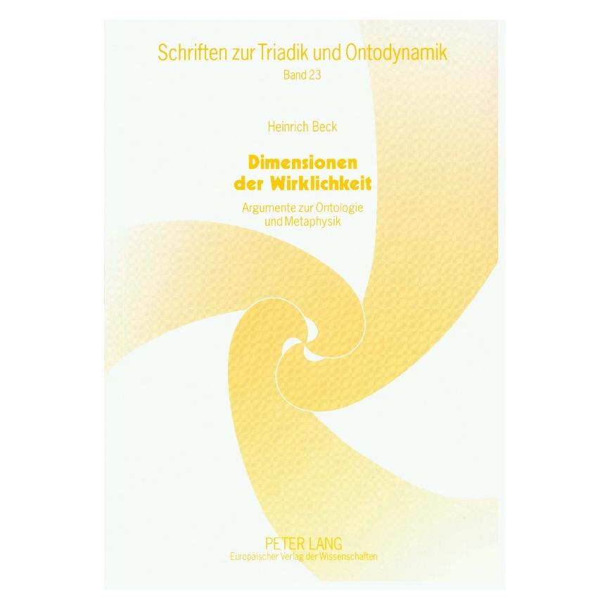 Peter Lang Dimensionen der Wirklichkeit (Deutsch, Softcover, Heinrich Beck) (56027762)