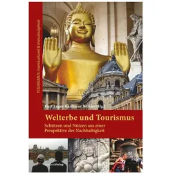 Welterbe und Tourismus, Fachbücher von Kurt Luger, Karlheinz Wöhler