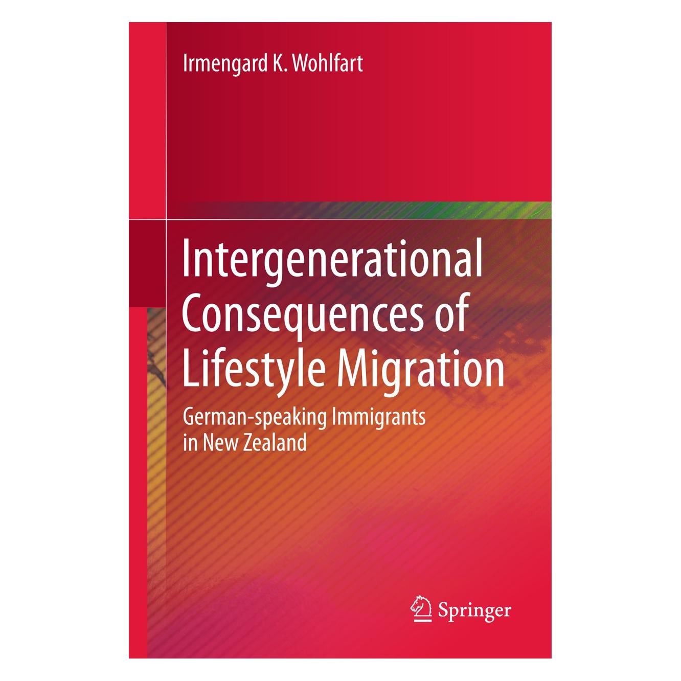 Springer Intergenerational Consequences of Lifestyle Migration (9789811032585)