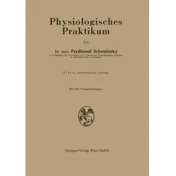 Physiologisches Praktikum, Fachbücher von Ferdinand Scheminzky