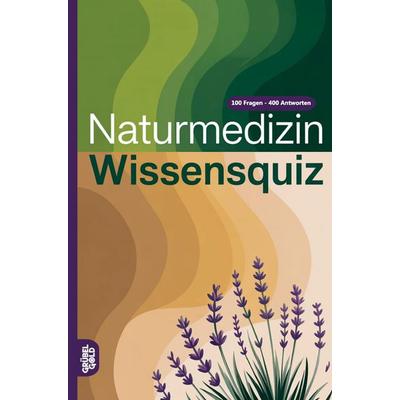 Naturmedizin Wissensquiz, Taschenbuch von Grübelgold Rätselhefte, Grübelgold, 978-3-693-19104-0