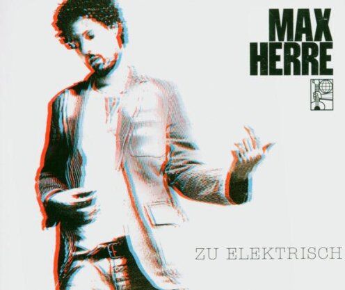 Max Herre - Zu Elektrisch - Preis vom 01.10.2026 17:08:56 h