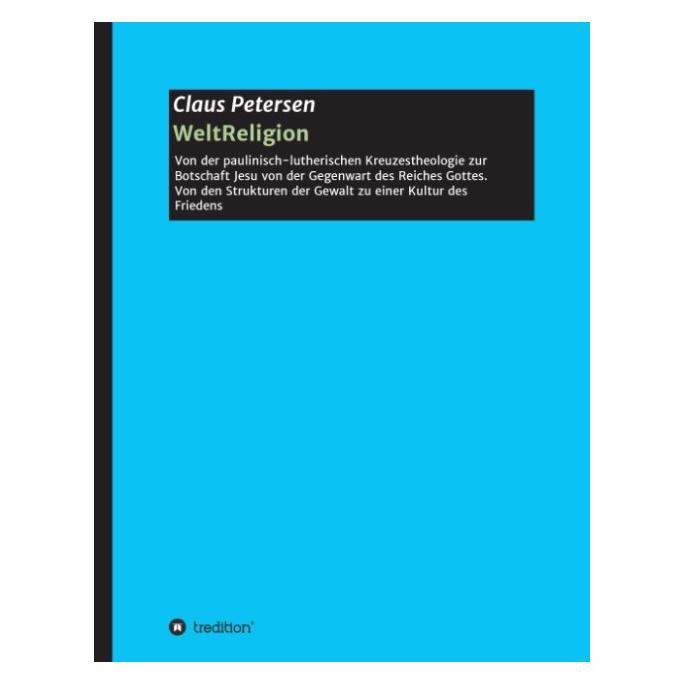 Bod Petersen:WeltReligion (Deutsch, Hardcover, Claus Petersen) (41253350)