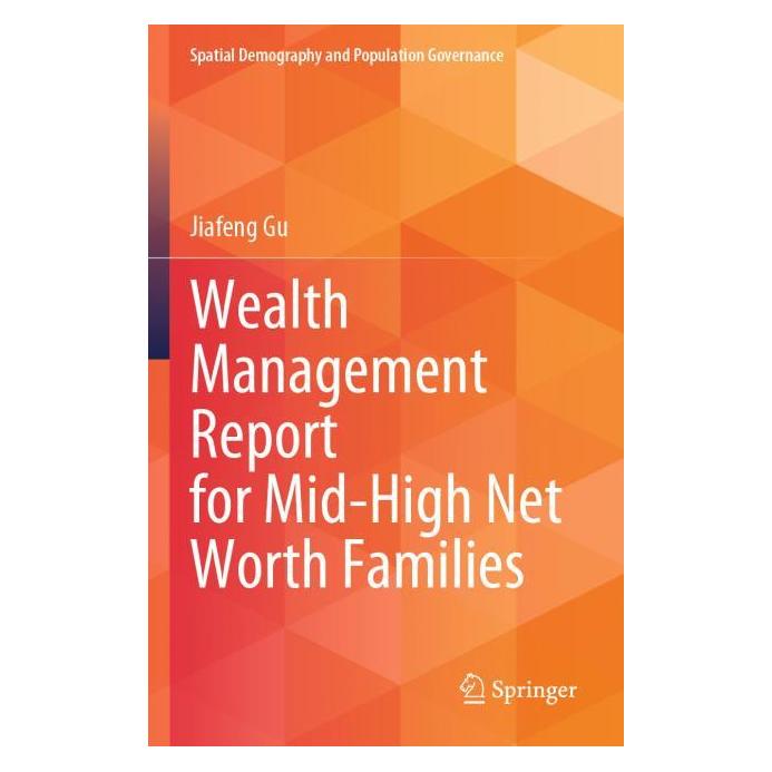 Springer Wealth Management Report for Mid-High Net Worth Families (Englisch, Jiafeng Gu) (61519038)