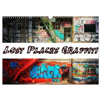 Lost Places Graffiti (Wandkalender 2026 DIN A3 quer), CALVENDO Monatskalender