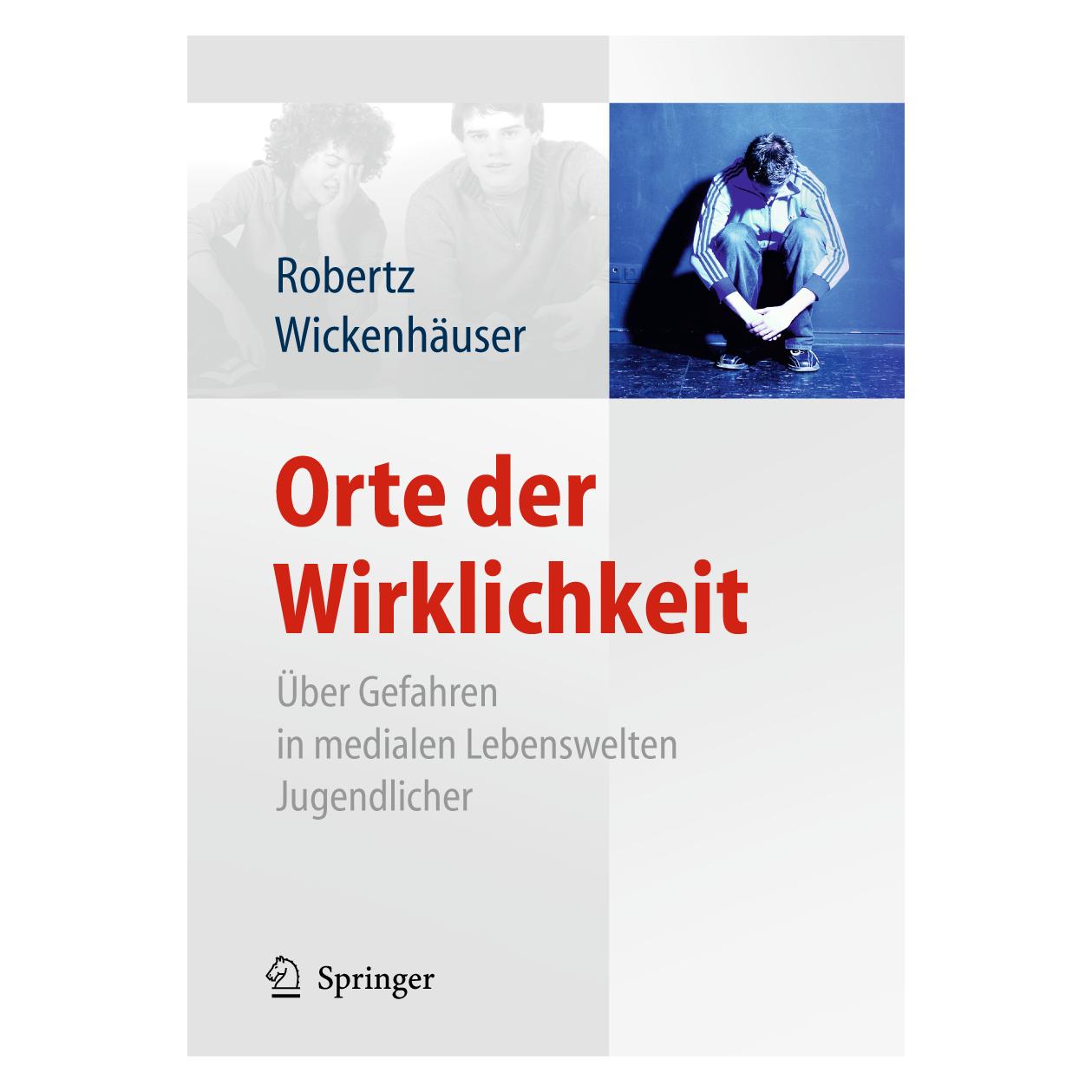Springer Orte der Wirklichkeit (Deutsch, Hardcover, Frank J. Robertz, Ruben Philipp Wickenhäuser) (67842411)
