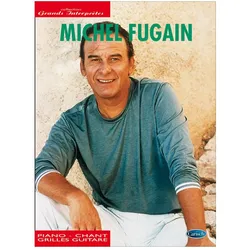 Michel Fugain: Collection Grands Interpretes songbook for piano/vocal/guitar, Ratgeber