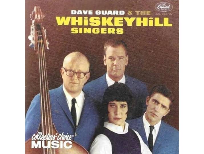 Dave Guard & the Whiskeyhill Singer