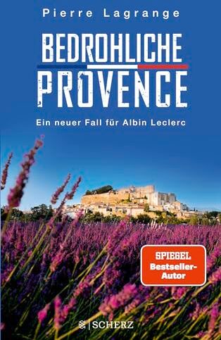 Pierre Lagrange - Bedrohliche Provence: Der perfekte Urlaubskrimi für den nächsten Provence-Urlaub - Preis vom 16.10.2026 11:41:07 h