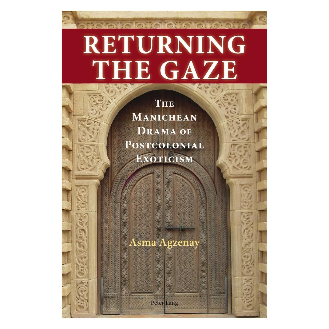 Peter Lang Returning the Gaze (Englisch, Softcover, Asma Agzenay) (56026995)