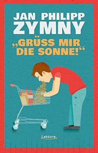 Zymny, Jan Philipp - Grüß mir die Sonne! - Preis vom 10.10.2026 11:48:34 h